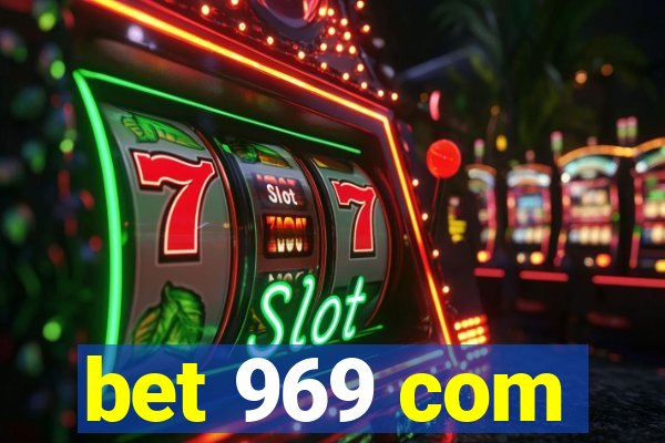 bet 969 com